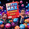 Canada: Winning ticket for $26.6M Lotto Max jackpot sold